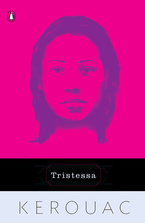 Tristessa by Jack Kerouac