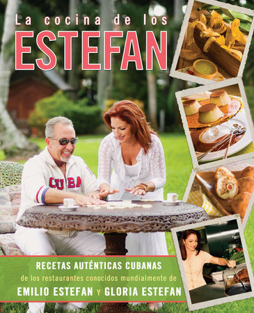 La cocina de los Estefan by Emilio Estefan and Gloria Estefan