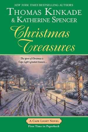 Christmas Treasures by Thomas Kinkade and Katherine Spencer
