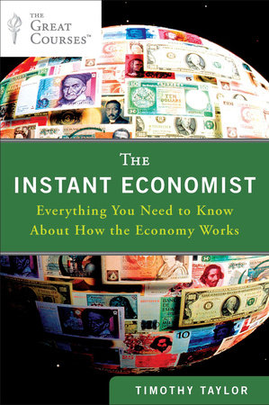 The Instant Economist by Timothy Taylor