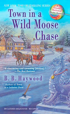 Town in a Wild Moose Chase by B. B. Haywood