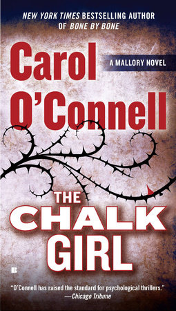 The Chalk Girl by Carol O'Connell