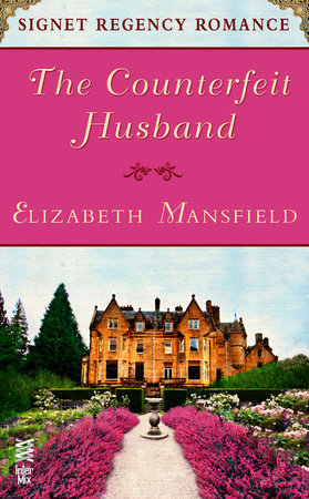 The Counterfeit Husband by Elizabeth Mansfield