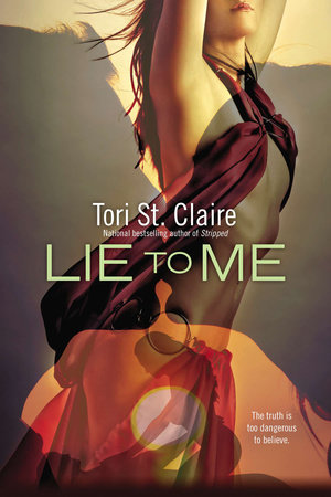 Lie to Me by Tori St. Claire