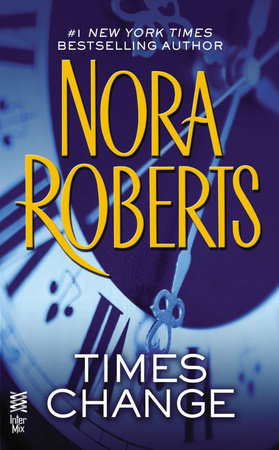 Times Change by Nora Roberts