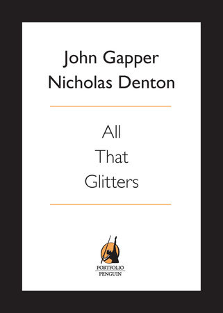 All That Glitters by John Gapper and Nicholas Denton