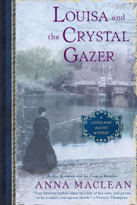 Louisa and the Crystal Gazer