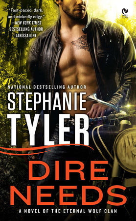 Dire Needs by Stephanie Tyler