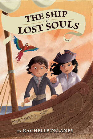 The Ship of Lost Souls #1 by Rachelle Delaney