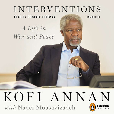 Interventions by Kofi Annan and Nader Mousavizadeh
