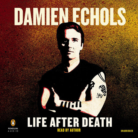 Life After Death by Damien Echols