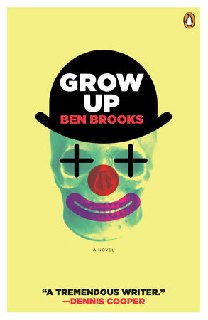 Grow Up by Ben Brooks