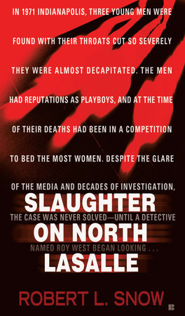 Slaughter on North Lasalle by Robert L. Snow