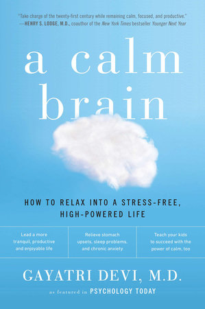 A Calm Brain by Gayatri Devi