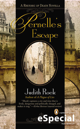 Pernelle's Escape by Judith Rock