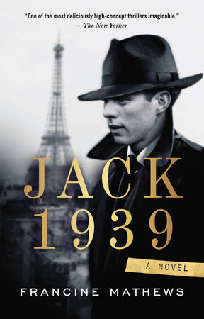 Jack 1939 by Francine Mathews