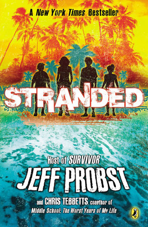 Stranded by Jeff Probst and Christopher Tebbetts