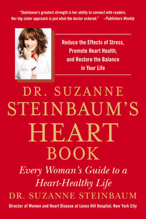 Dr. Suzanne Steinbaum's Heart Book by Suzanne Steinbaum