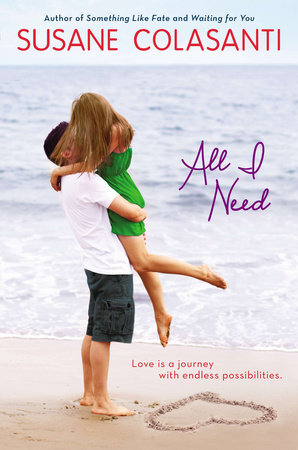 All I Need by Susane Colasanti