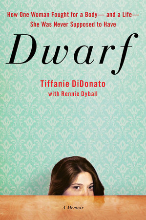 Dwarf by Tiffanie DiDonato and Rennie Dyball