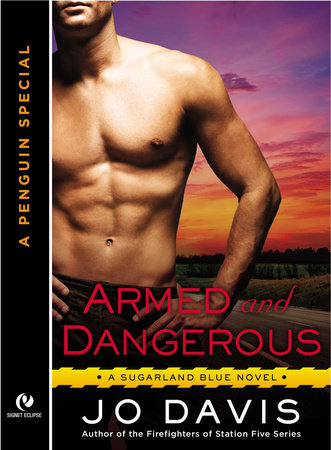 Armed and Dangerous by Jo Davis