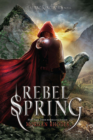 Rebel Spring by Morgan Rhodes