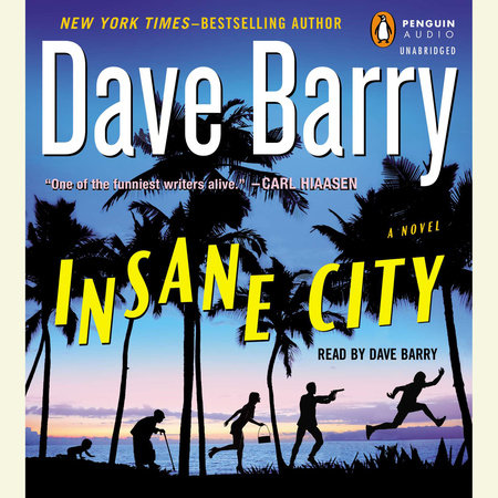 Insane City by Dave Barry