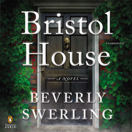 Bristol House by Beverly Swerling