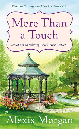 More Than a Touch by Alexis Morgan