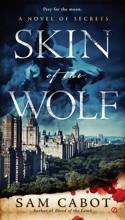 Skin of the Wolf by Sam Cabot