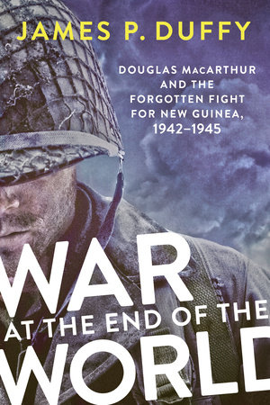 War at the End of the World by James P. Duffy