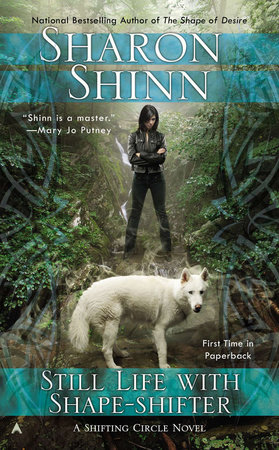 Still Life with Shape-shifter by Sharon Shinn