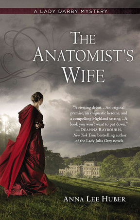 The Anatomist's Wife by Anna Lee Huber