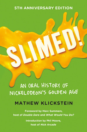 Slimed! by Mathew Klickstein