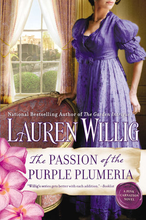 The Passion of the Purple Plumeria by Lauren Willig