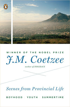 Scenes from Provincial Life by J. M. Coetzee