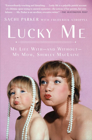 Lucky Me by Sachi Parker