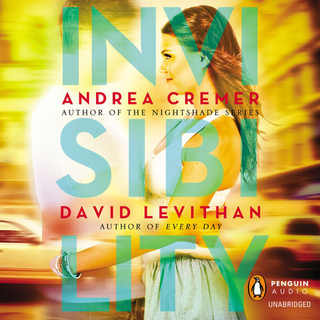 Invisibility by Andrea Cremer and David Levithan