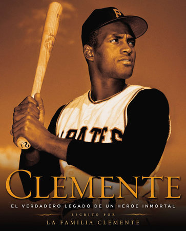 Clemente (Spanish Edition) by The Clemente Family