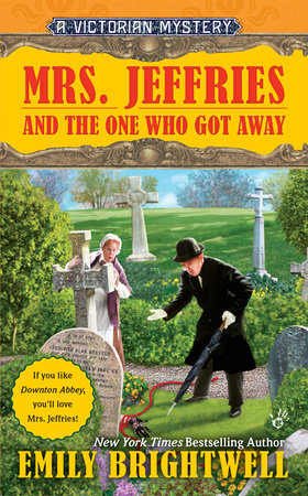 Mrs. Jeffries and the One Who Got Away by Emily Brightwell