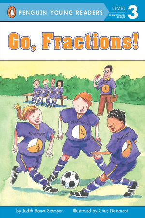 Go, Fractions! by Judith Stamper