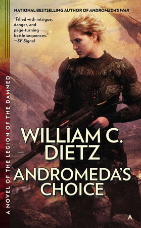 Andromeda's Choice by William C. Dietz