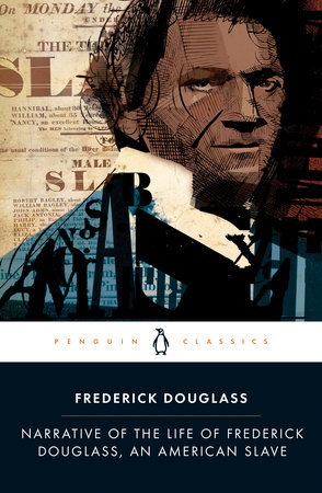 Narrative of the Life of Frederick Douglass, an American Slave by Frederick Douglass