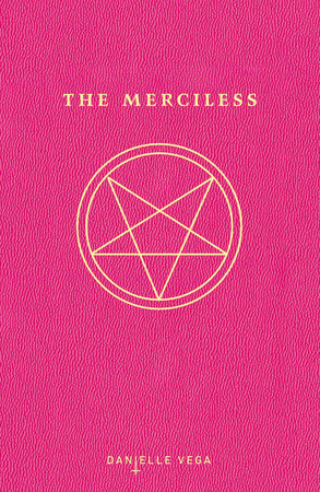 The Merciless by Danielle Vega