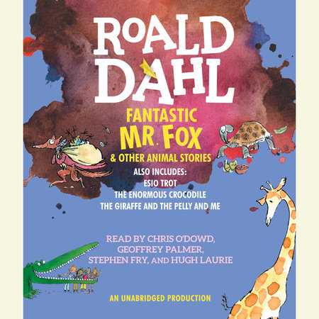 Fantastic Mr. Fox and Other Animal Stories by Roald Dahl