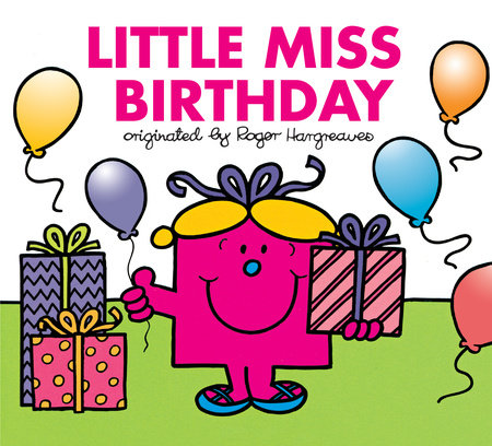 Little Miss Birthday by Roger Hargreaves