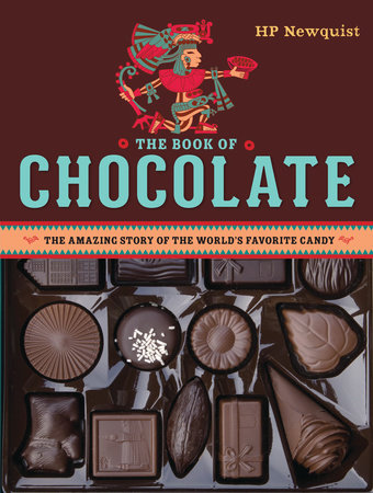 The Book of Chocolate by HP Newquist