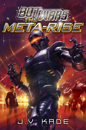 The Meta-Rise by J.V. Kade