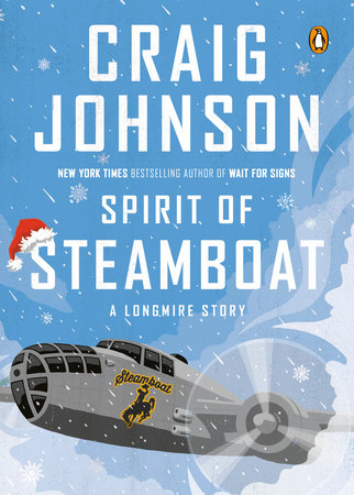 Spirit of Steamboat by Craig Johnson