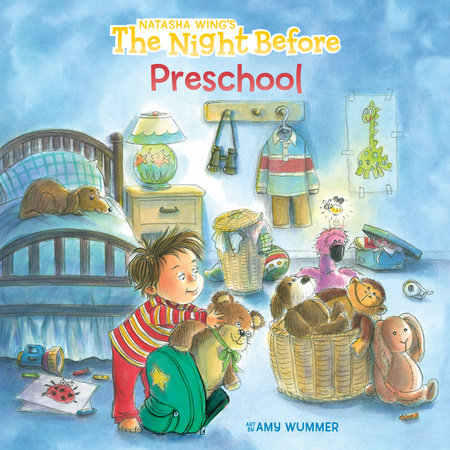 The Night Before Preschool by Natasha Wing